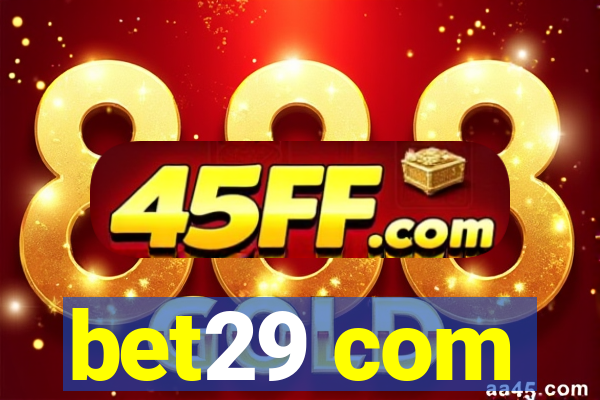 bet29 com